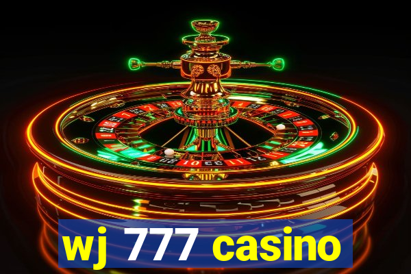 wj 777 casino